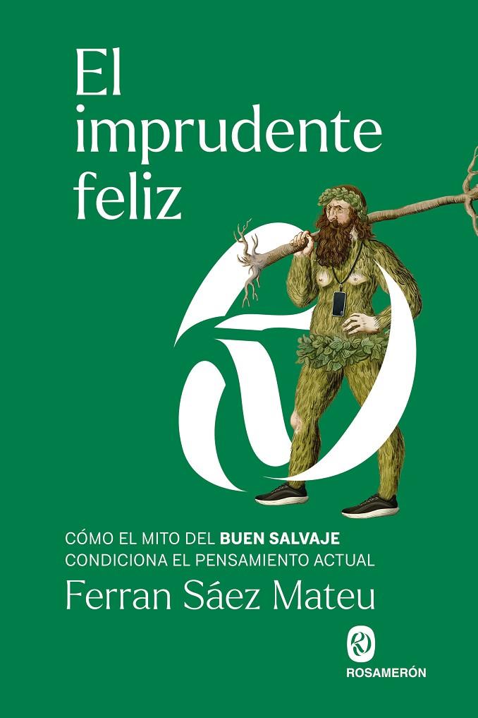 EL IMPRUDENTE FELIZ | 9788412980004 | SÁEZ, FERRAN | Galatea Llibres | Llibreria online de Reus, Tarragona | Comprar llibres en català i castellà online