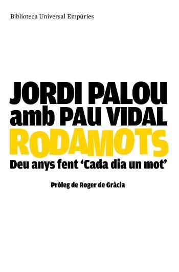 RODAMOTS | 9788497874144 | PALOU, JORDI | Galatea Llibres | Librería online de Reus, Tarragona | Comprar libros en catalán y castellano online