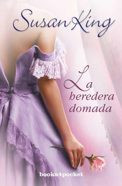 HEREDERA DOMADA, LA | 9788492516872 | KING, SUSAN | Galatea Llibres | Llibreria online de Reus, Tarragona | Comprar llibres en català i castellà online