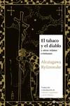 EL TABACO Y EL DIABLO. | 9788417419646 | AKUTAGAWA, RYUNOSUKE | Galatea Llibres | Librería online de Reus, Tarragona | Comprar libros en catalán y castellano online