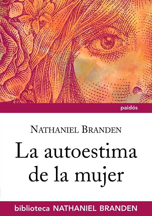 AUTOESTIMA DE LA MUJER | 9788449323911 | BRANDEN, NATHANIEL | Galatea Llibres | Llibreria online de Reus, Tarragona | Comprar llibres en català i castellà online