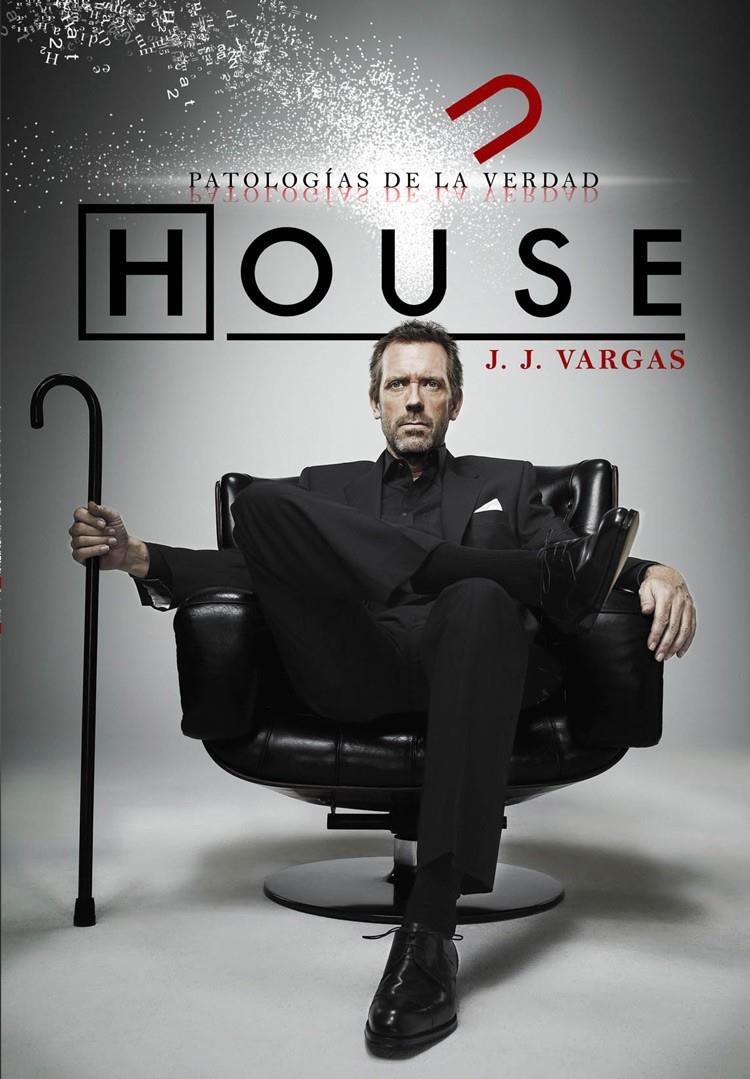 HOUSE: PATOLOGÍAS DE LA VERDAD | 9788415201663 | VARGAS, J.J. | Galatea Llibres | Librería online de Reus, Tarragona | Comprar libros en catalán y castellano online