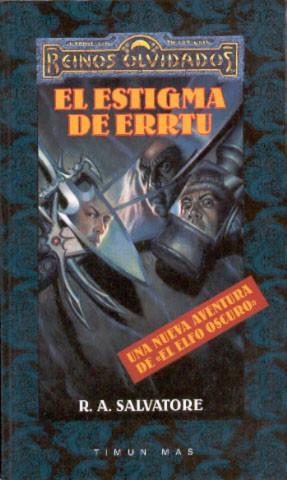 ESTIGMA DE ERRTU, EL (SENDAS DE TINIEBLAS I) | 9788448038397 | SALVATORE, R. A | Galatea Llibres | Llibreria online de Reus, Tarragona | Comprar llibres en català i castellà online