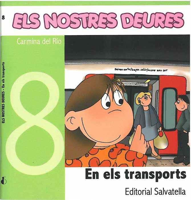 NOSTRES DEURES 8, EN ELS TRANSPORTS | 9788484124344 | DEL RIO GALVE, CARMINA | Galatea Llibres | Llibreria online de Reus, Tarragona | Comprar llibres en català i castellà online