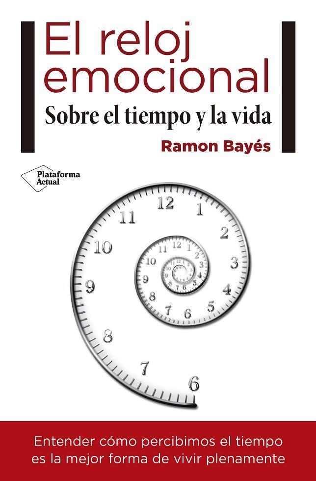 EL RELOJ EMOCIONAL | 9788417114466 | BAYES SOPENA, RAMON | Galatea Llibres | Llibreria online de Reus, Tarragona | Comprar llibres en català i castellà online