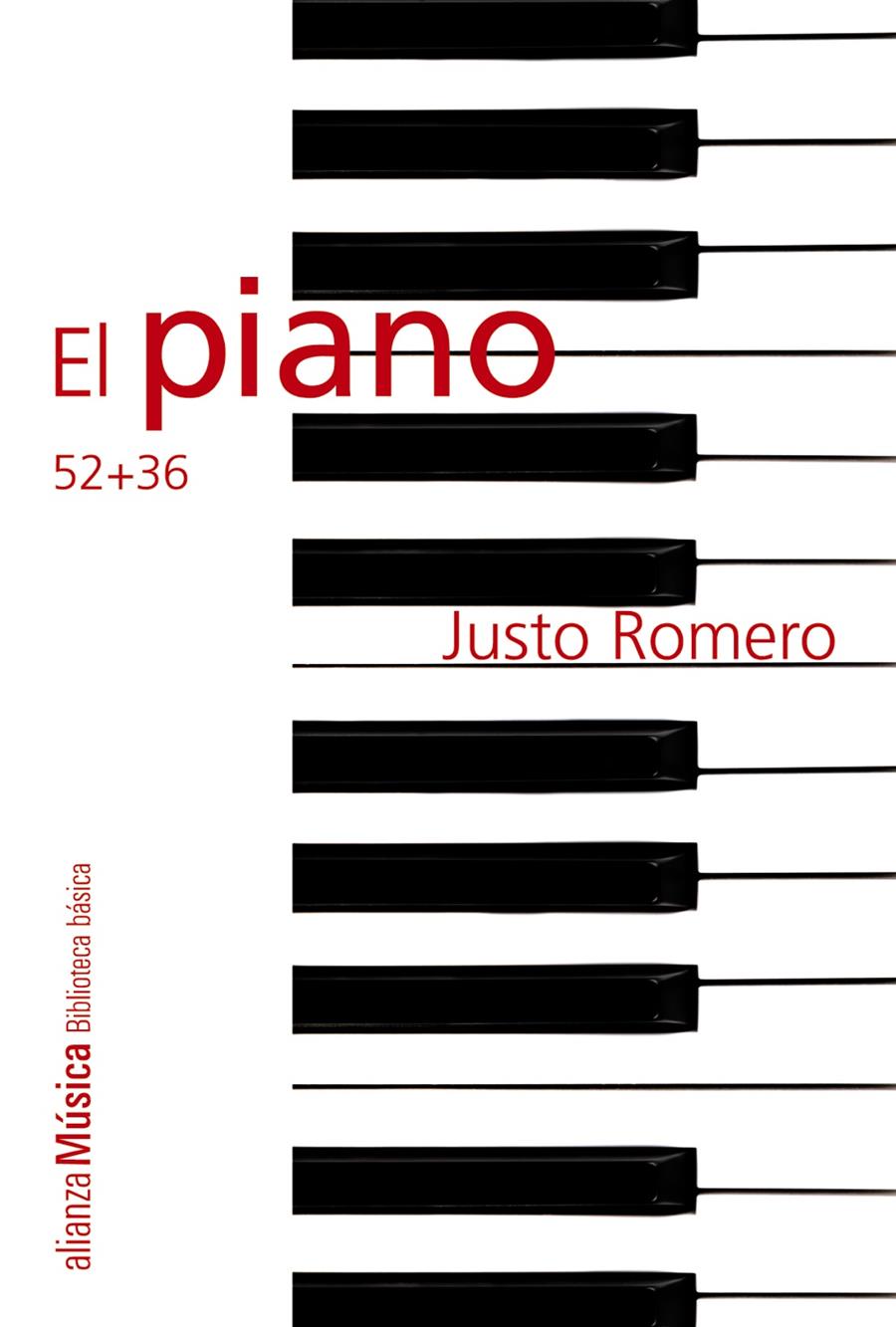 EL PIANO: 52 + 36 | 9788420693378 | ROMERO, JUSTO | Galatea Llibres | Llibreria online de Reus, Tarragona | Comprar llibres en català i castellà online