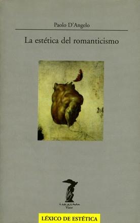 ESTETICA DEL ROMANTICISMO, LA | 9788477745976 | D´ANGELO, PAOLO | Galatea Llibres | Llibreria online de Reus, Tarragona | Comprar llibres en català i castellà online