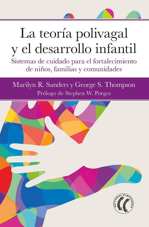 LA TEORIA POLIVAGAL Y EL DESARROLLO INFANTIL | 9788412757644 | THOMPSON, GEORGE | Galatea Llibres | Llibreria online de Reus, Tarragona | Comprar llibres en català i castellà online