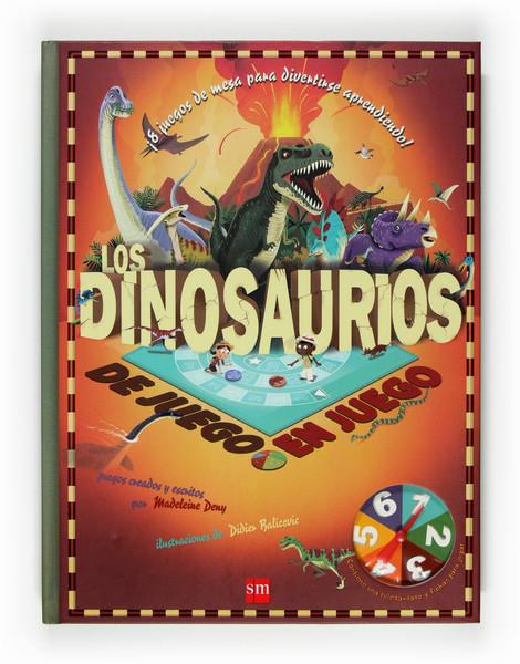 DE JUEGO EN JUEGO. LOS DINOSAURIOS | 9788467523027 | DENY, MADELEINE | Galatea Llibres | Librería online de Reus, Tarragona | Comprar libros en catalán y castellano online