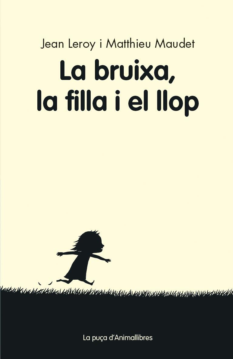 LA BRUIXA, LA FILLA I EL LLOP | 9788416844456 | LEROY, JEAN | Galatea Llibres | Librería online de Reus, Tarragona | Comprar libros en catalán y castellano online