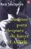 CUENTOS PARA DESPUES DE HACER EL AMOR (BUTXACA) | 9788466317467 | TULIO AGUILERA, MARCO | Galatea Llibres | Llibreria online de Reus, Tarragona | Comprar llibres en català i castellà online