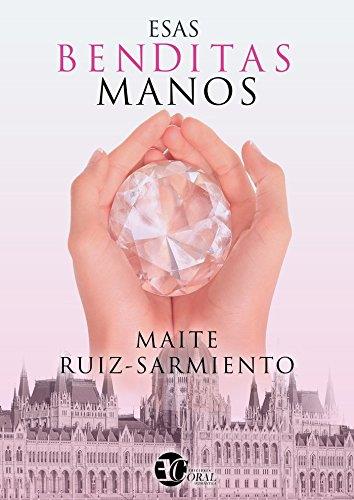 ESAS BENDITAS MANOS | 9788417228149 | RUIZ-SARMIENTO, MAITE | Galatea Llibres | Llibreria online de Reus, Tarragona | Comprar llibres en català i castellà online