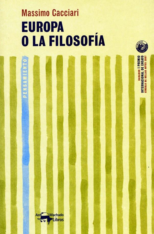 EUROPA O LA FILOSOFIA | 9788477748205 | CACCIARI, MASSIMO | Galatea Llibres | Llibreria online de Reus, Tarragona | Comprar llibres en català i castellà online