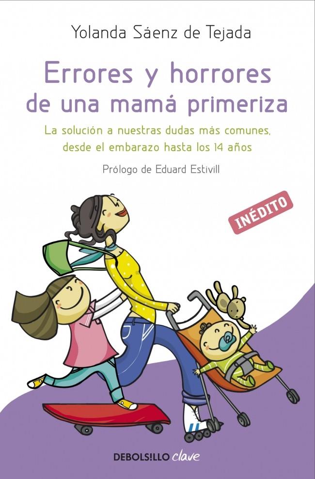 ERRORES Y HORRORES DE UNA MAMÁ PRIMERIZA | 9788499894492 | SAENZ DE TEJADA, YOLANDA | Galatea Llibres | Llibreria online de Reus, Tarragona | Comprar llibres en català i castellà online