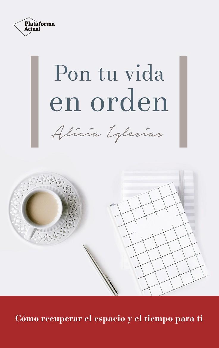 PON TU VIDA EN ORDEN | 9788417114480 | IGLESIAS GALáN, ALICIA | Galatea Llibres | Llibreria online de Reus, Tarragona | Comprar llibres en català i castellà online