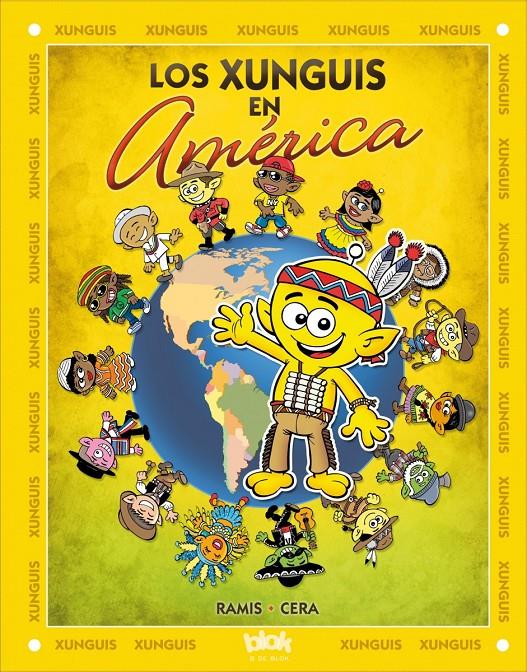 LOS XUNGUIS EN AMÉRICA | 9788416075430 | RAMIS, JUAN CARLOS/CERA, JOAQUIN | Galatea Llibres | Librería online de Reus, Tarragona | Comprar libros en catalán y castellano online