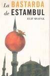 BASTARDA DE ESTAMBUL, LA | 9788426417077 | SHAFAK, ELIF | Galatea Llibres | Llibreria online de Reus, Tarragona | Comprar llibres en català i castellà online