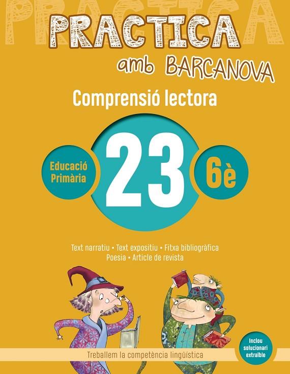 PRACTICA AMB BARCANOVA COMPRENSIÓ LECTORA 23 | 9788448948665 | CAMPS, MONTSERRAT/MONTAÑOLA, ROSER | Galatea Llibres | Llibreria online de Reus, Tarragona | Comprar llibres en català i castellà online