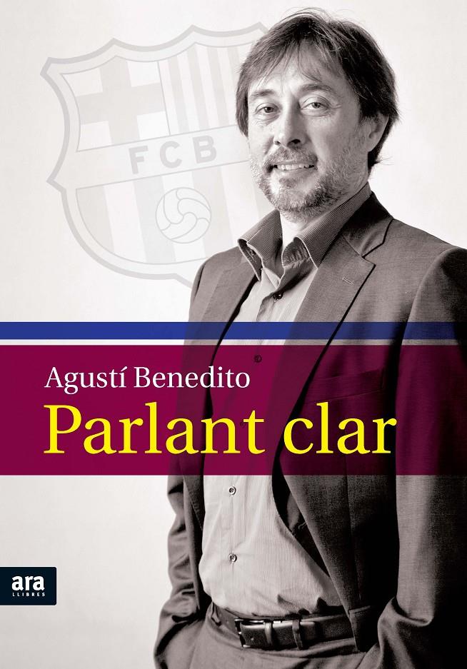 PARLANT CLAR | 9788492907878 | BENEDITO, AGUSTI | Galatea Llibres | Llibreria online de Reus, Tarragona | Comprar llibres en català i castellà online