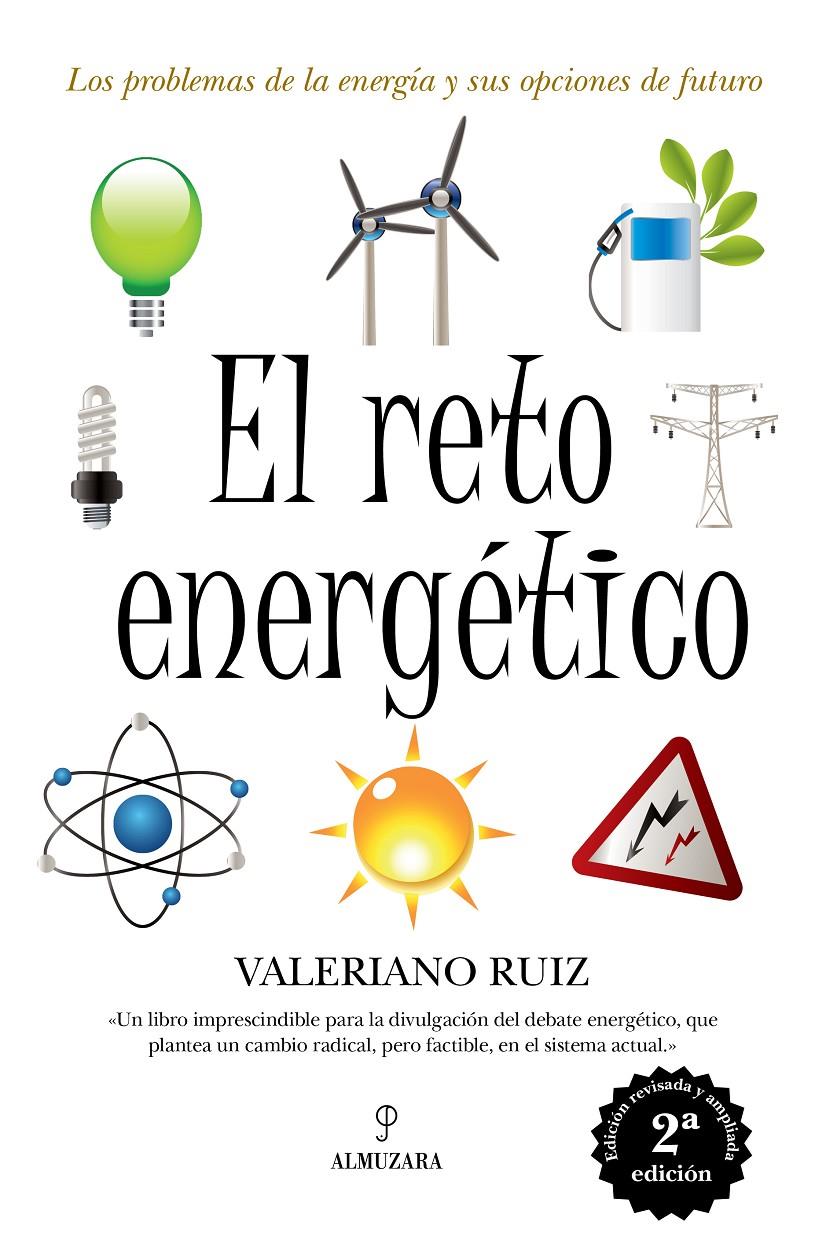 EL RETO ENERGÉTICO | 9788492924431 | RUIZ HERNÁNDEZ, VALERIANO | Galatea Llibres | Librería online de Reus, Tarragona | Comprar libros en catalán y castellano online