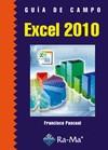 EXCEL 2010 GUIA DE CAMPO | 9788499640556 | PASCUAL, F. | Galatea Llibres | Llibreria online de Reus, Tarragona | Comprar llibres en català i castellà online