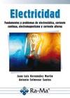 ELECTRICIDAD: FUNDAMENTOS Y PROBLEMAS DE ELECTROSTÁTICA, CORRIENTE CONTINUA, ELE | 9788499641348 | HERNANDEZ MARTIN, JUAN LUÍS/COLMENAR SANTOS, ANTONIO | Galatea Llibres | Llibreria online de Reus, Tarragona | Comprar llibres en català i castellà online