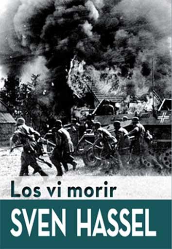 LOS VI MORIR | 9788416279449 | HASSEL, SVEN | Galatea Llibres | Llibreria online de Reus, Tarragona | Comprar llibres en català i castellà online