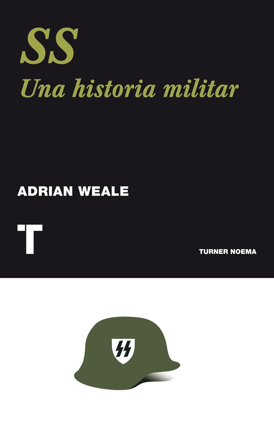 SS UNA HISTORIA NUEVA | 9788475069043 | WEALE, ADRIAN | Galatea Llibres | Llibreria online de Reus, Tarragona | Comprar llibres en català i castellà online