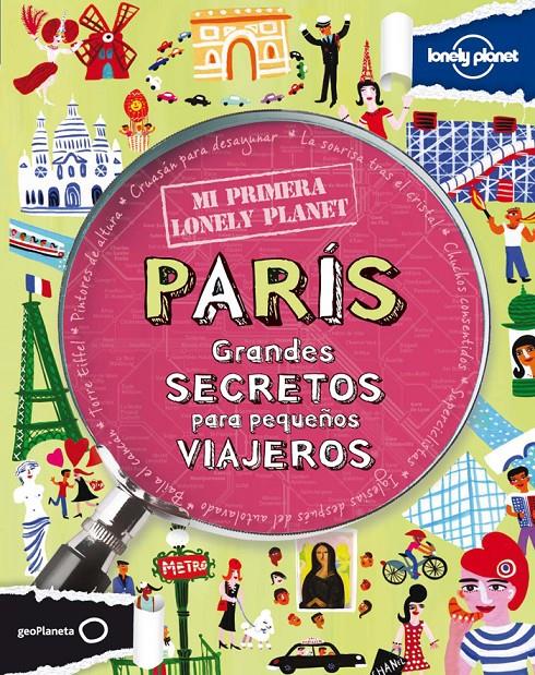 PARIS MI PRIMERA LONELY PLANET | 9788408109143 | LAMPRELL, KLAY | Galatea Llibres | Llibreria online de Reus, Tarragona | Comprar llibres en català i castellà online