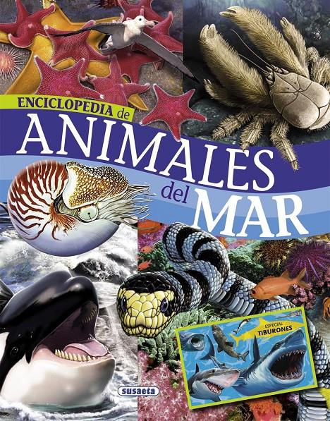 ENCICLOPEDIA ANIMALES DEL MAR | 9788467715132 | Galatea Llibres | Llibreria online de Reus, Tarragona | Comprar llibres en català i castellà online