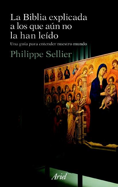 BIBLIA EXPLICADA A LOS QUE AUN NO LA HAN LEIDO | 9788434488410 | SELLIER, PHILIPPE | Galatea Llibres | Llibreria online de Reus, Tarragona | Comprar llibres en català i castellà online