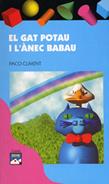 GAT POTAU I L'ANEC BABAU, EL | 9788421813706 | CLIMENT, PACO | Galatea Llibres | Librería online de Reus, Tarragona | Comprar libros en catalán y castellano online