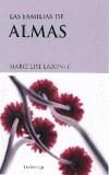 FAMILIAS DE ALMAS, LAS | 9788489957589 | LABONTE, MARIE LISE | Galatea Llibres | Librería online de Reus, Tarragona | Comprar libros en catalán y castellano online