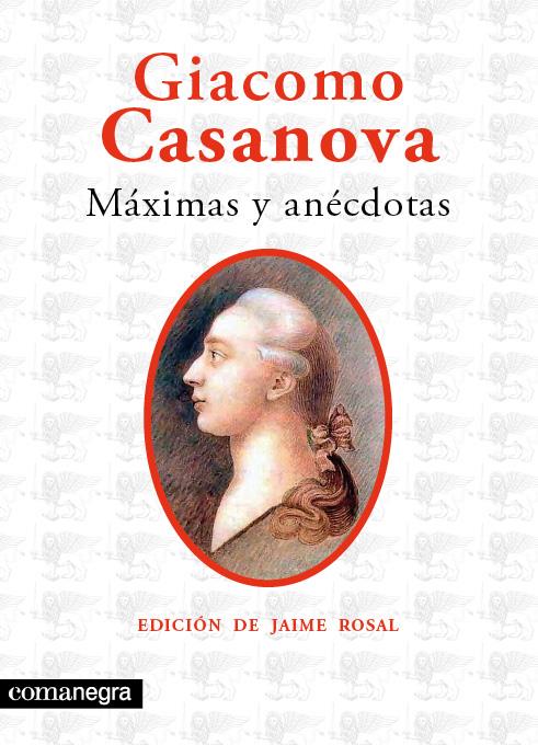 MÁXIMAS Y ANÉCDOTAS | 9788493751999 | CASANOVA, GIACOMO | Galatea Llibres | Llibreria online de Reus, Tarragona | Comprar llibres en català i castellà online