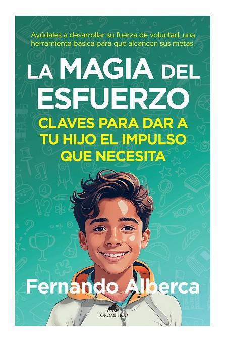 LA MAGIA DEL ESFUERZO | 9788419962317 | ALBERCA, FERNANDO | Galatea Llibres | Llibreria online de Reus, Tarragona | Comprar llibres en català i castellà online