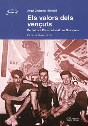 VALORS DELS VENÇUTS, ELS | 9788497790895 | CASTANYER I RAUSELL, ÀNGEL | Galatea Llibres | Llibreria online de Reus, Tarragona | Comprar llibres en català i castellà online