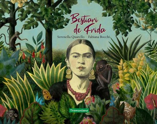 BESTIARI DE FRIDA | 9788417303655 | QUARELLO, SERENELLA | Galatea Llibres | Llibreria online de Reus, Tarragona | Comprar llibres en català i castellà online