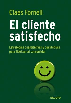 CLIENTE SATISFECHO, EL | 9788423426676 | FORNELL, CLAES | Galatea Llibres | Llibreria online de Reus, Tarragona | Comprar llibres en català i castellà online