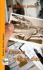 EN TEMPS PRIMER - ENCARA NEIXEN DIES | 9788489890855 | MACIA I ALEGRET, RAMON | Galatea Llibres | Llibreria online de Reus, Tarragona | Comprar llibres en català i castellà online