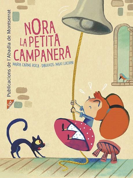 NORA. LA PETITA CAMPANERA | 9788498839548 | ROCA COSTA, MARIA CARME | Galatea Llibres | Librería online de Reus, Tarragona | Comprar libros en catalán y castellano online