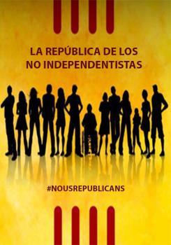 LA REPúBLICA DE LOS NO INDEPENDENTISTAS | 9788494833410 | NOUS REPUBLICANS | Galatea Llibres | Llibreria online de Reus, Tarragona | Comprar llibres en català i castellà online