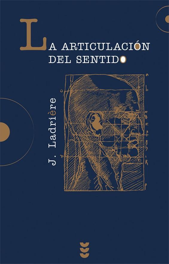 ARTICULACION DEL SENTIDO, LA | 9788430112807 | LADRIERE, J. | Galatea Llibres | Librería online de Reus, Tarragona | Comprar libros en catalán y castellano online