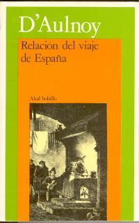 RELACION DEL VIAJE DE ESPAÑA | 9788476001127 | D`AULNOY | Galatea Llibres | Llibreria online de Reus, Tarragona | Comprar llibres en català i castellà online