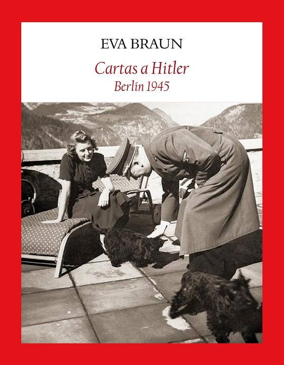 CARTAS A HITLER | 9788494444333 | BRAUN, EVA | Galatea Llibres | Llibreria online de Reus, Tarragona | Comprar llibres en català i castellà online