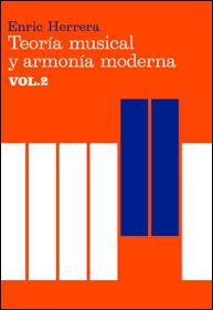 TEORIA MUSICAL Y ARMONIA MODERNA VOL.II | 9788485855452 | HERRERA, ENRIC | Galatea Llibres | Llibreria online de Reus, Tarragona | Comprar llibres en català i castellà online