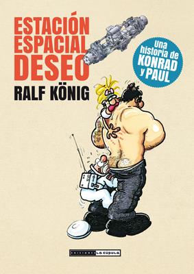 ESTACIÓN ESPECIAL DESEO. UNA HISTORIA DE KONRAD & PAUL | 9788415724711 | KONIG, RALF | Galatea Llibres | Librería online de Reus, Tarragona | Comprar libros en catalán y castellano online