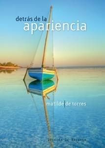 DETRÁS DE LA APARIENCIA | 9788433023827 | DE TORRES VILLAGRÁ, MATILDE | Galatea Llibres | Llibreria online de Reus, Tarragona | Comprar llibres en català i castellà online