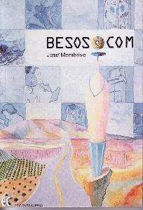 BESOS . COM | 9788488944894 | MEMBRIVE, JOSE | Galatea Llibres | Librería online de Reus, Tarragona | Comprar libros en catalán y castellano online