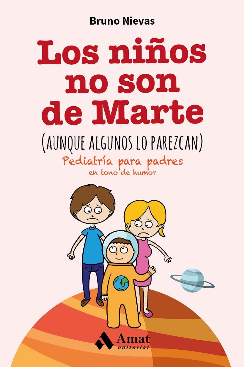 LOS NIÑOS NO SON DE MARTE (AUNQUE ALGUNOS LO PAREZCAN) | 9788497358248 | NIEVAS, BRUNO | Galatea Llibres | Librería online de Reus, Tarragona | Comprar libros en catalán y castellano online