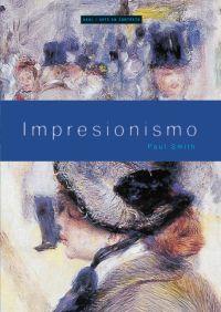 IMPRESIONISMO | 9788446018414 | SMITH, PAUL | Galatea Llibres | Llibreria online de Reus, Tarragona | Comprar llibres en català i castellà online